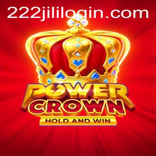 Exploring the Thrilling World of PowerCrown and 222jili Login Experience